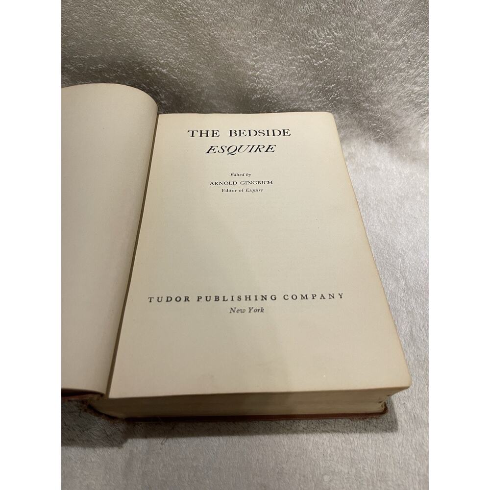 The Bedside Esquire Edited by Arnold Gingrich (1940 HC) Steinbeck, L.Huges...
